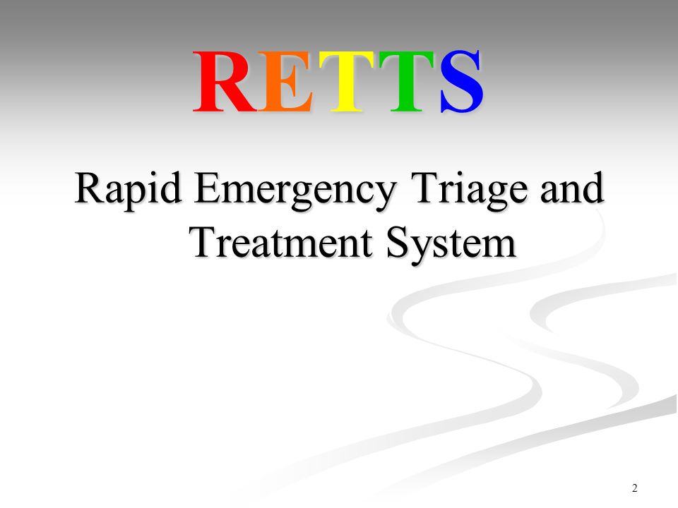 Rapid Emergency Triage and Treatment System