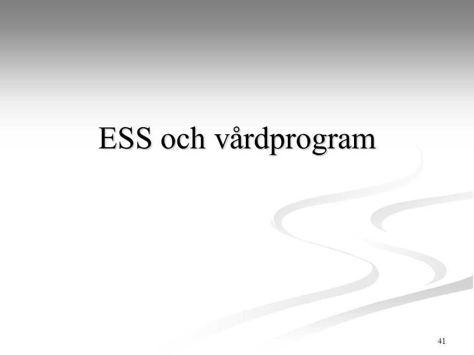 ESS och vårdprogram