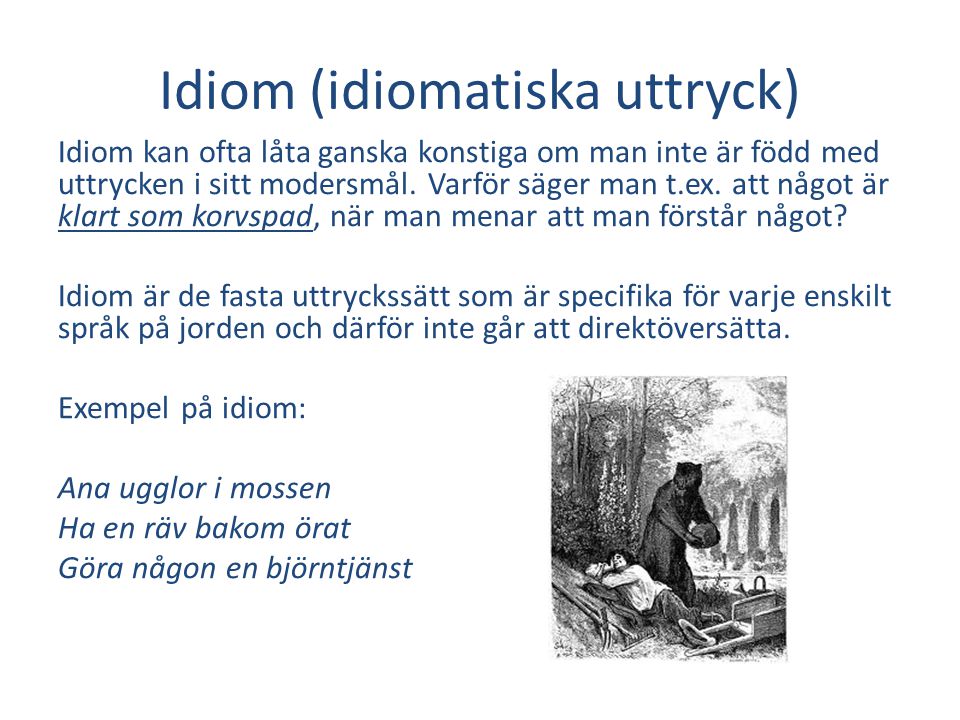 Idiom (idiomatiska uttryck)