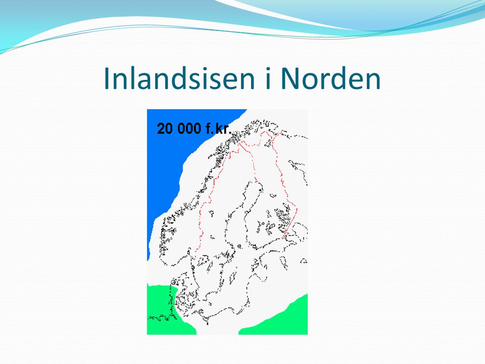 Inlandsisen i Norden