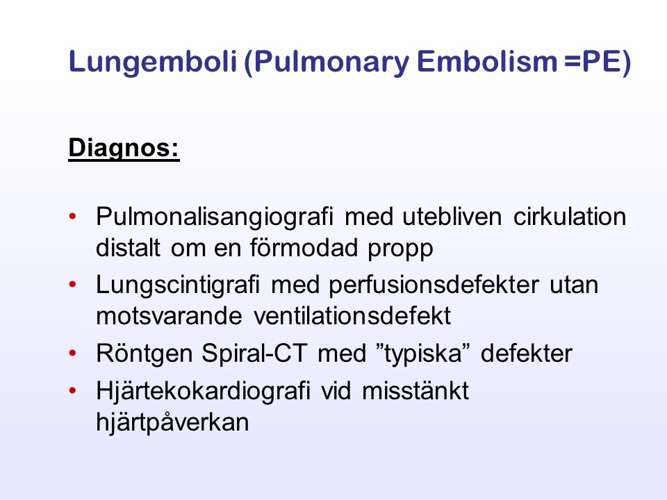 Lungemboli (Pulmonary Embolism =PE)
