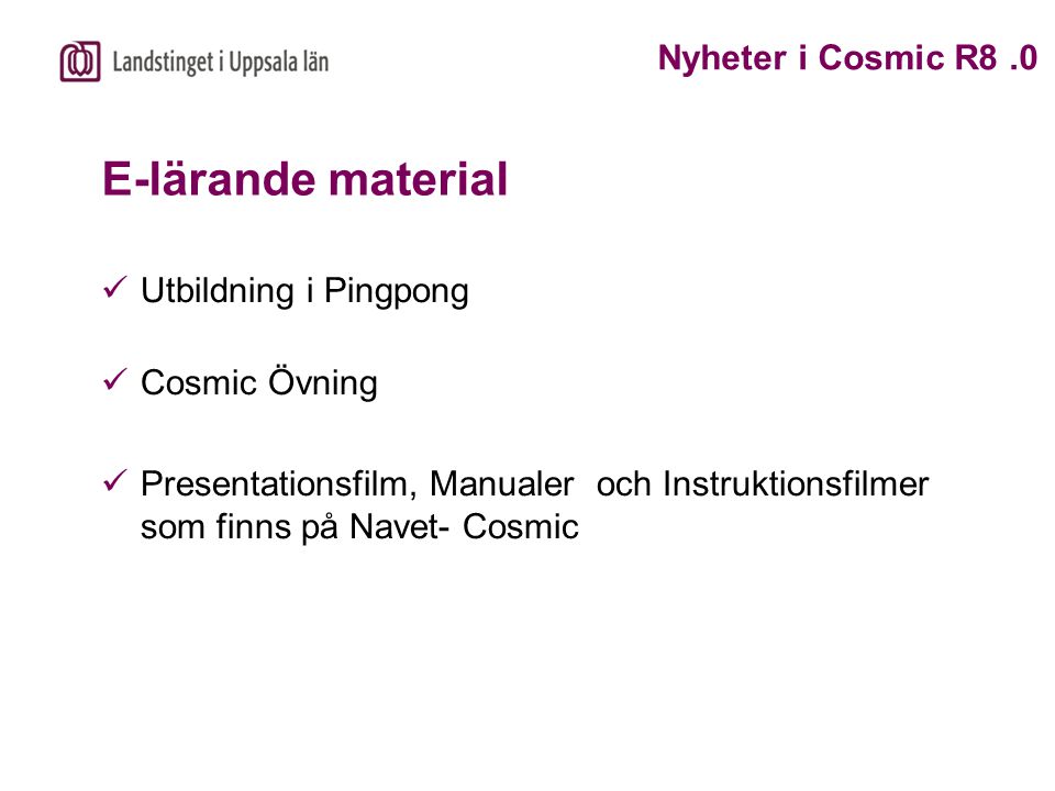 E-lärande material Nyheter i Cosmic R8 .0 Utbildning i Pingpong