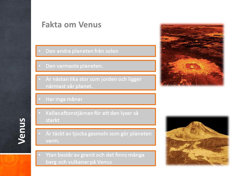 Venus Fakta om Venus Den andra planeten från solen