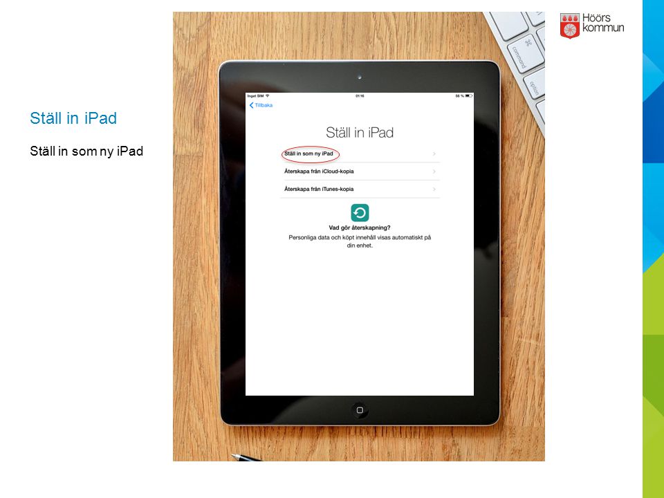 Ställ in iPad Ställ in som ny iPad