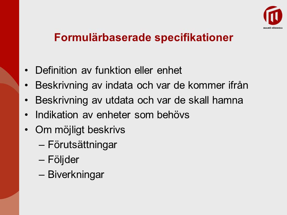 Formulärbaserade specifikationer