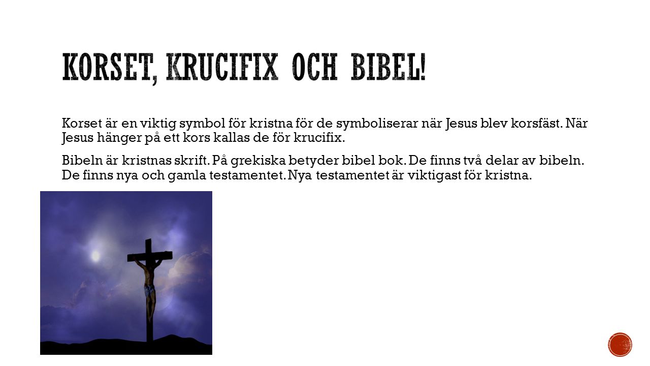 Korset, Krucifix och bibel!