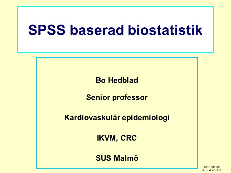 SPSS baserad biostatistik