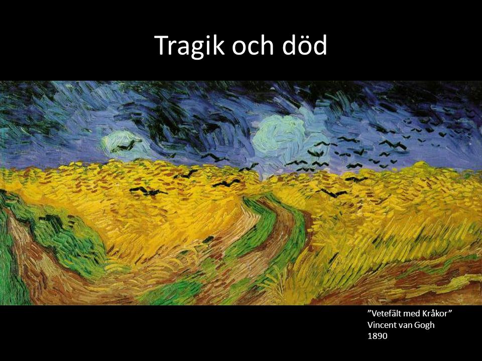 Tragik och död Vetefält med Kråkor Vincent van Gogh 1890