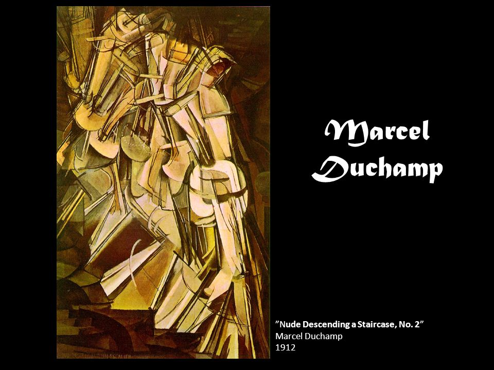 Marcel Duchamp Nude Descending a Staircase, No. 2 Marcel Duchamp